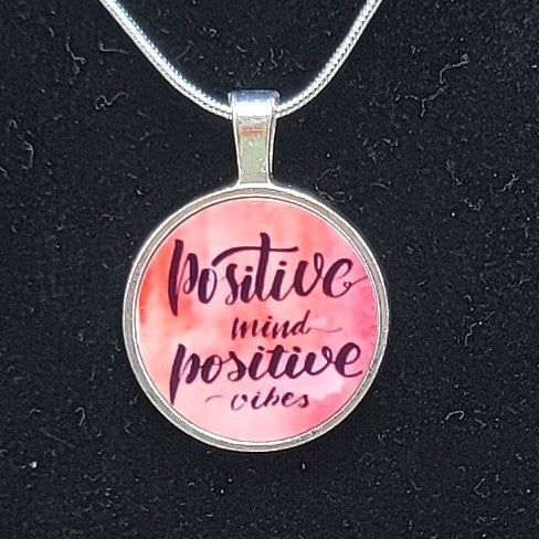 Positive Mind Positive Vibes Pendant and Necklace