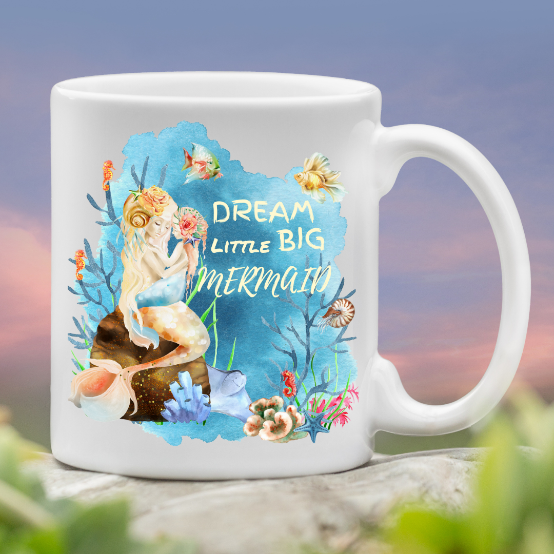 Dream Little Big Mermaid Mug