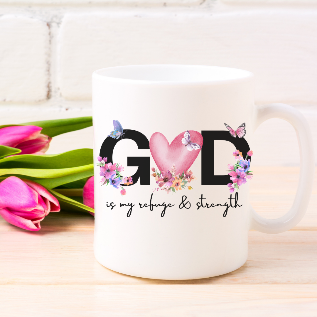 God is my refuge and strength mug